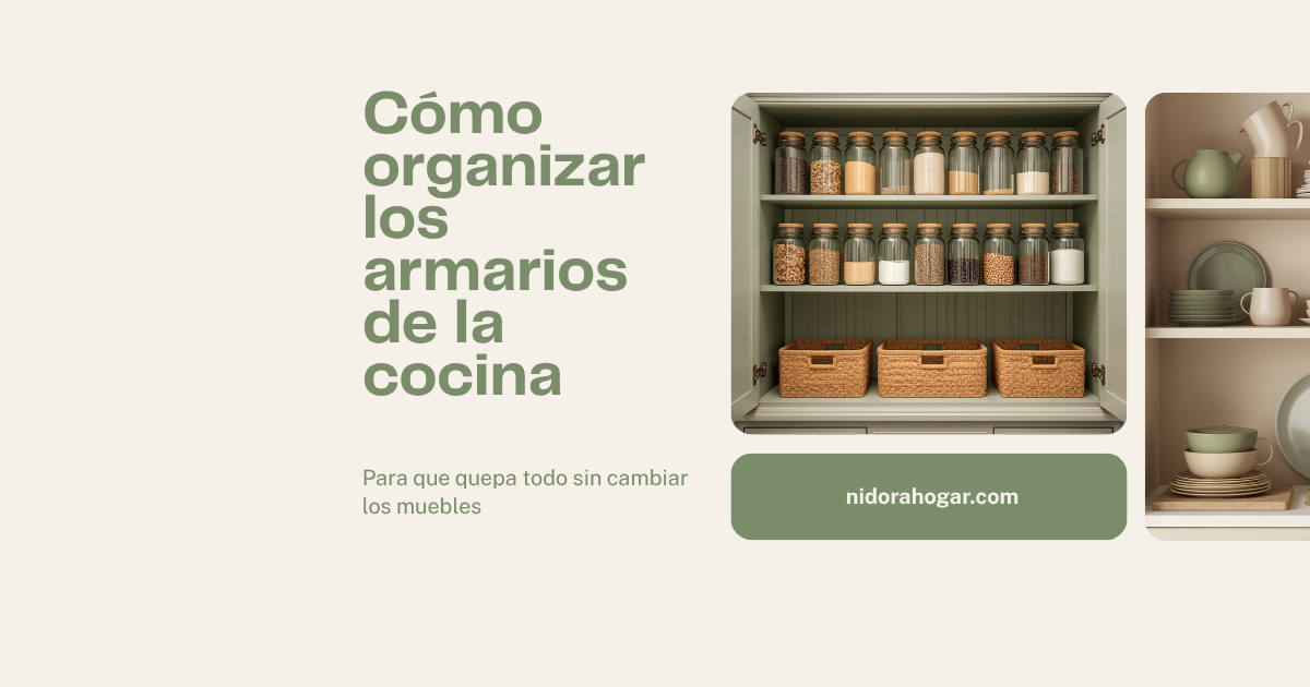 Cómo organizar los armarios de la cocina para que quepa todo